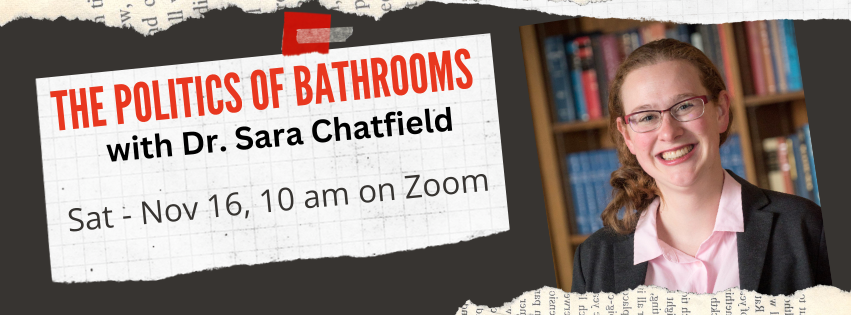 The Politics of Bathrooms with Dr. Sara Chatfield