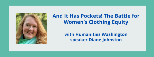 And It Has Pockets! The Battle for Women’s Clothing Equity